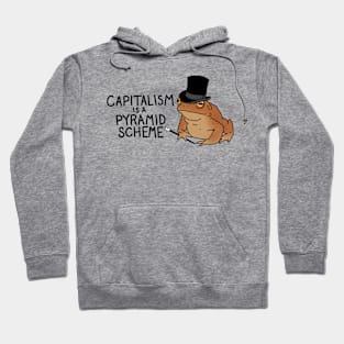 Capitalism is a Pyramid Scheme Toad Hoodie